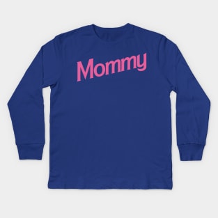 Mommy Kids Long Sleeve T-Shirt
